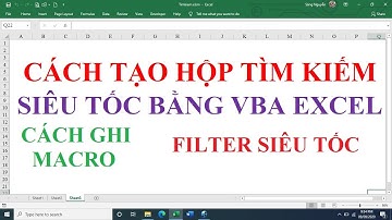 Cách tạo hộp tìm kiếm siêu tốc bằng VBA Excel