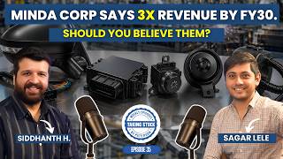From Ignition Switches to EV Electronics. A 3x Revenue Bet by FY30 | Minda Corp | Taking Stock EP 35