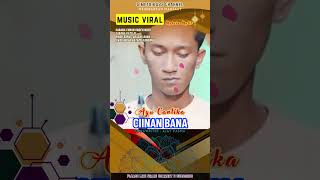 Music Viral CIINAN BANA Ayu Cantika, Mahesa Music