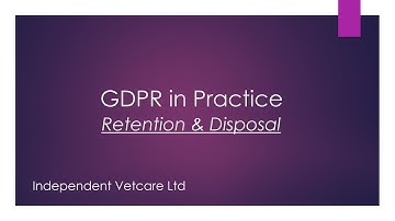 GDPR Training Video - Right to Retention & Disposal