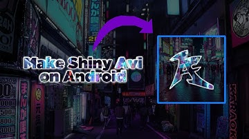 Make Shiny Avi logo on android | AVI logo tutorial