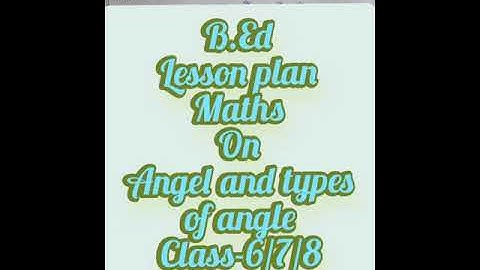 #BEd |class-6/7/8 lesson plan of maths on angle ( kodh) #lessonplanmaths #shorts