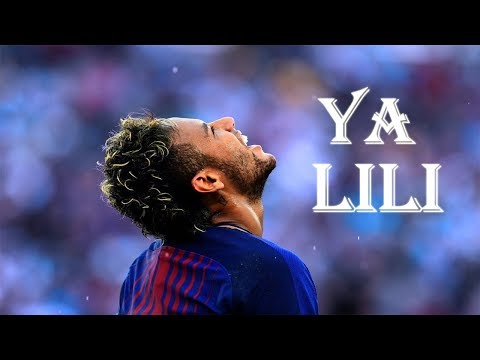 Neymar Jr ● Balti - Ya Lili ● Skills, Assists & Goals 2018 | HD