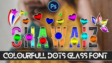 New Colorful Glass Font With Color Dots In Ps Touch Pixellab - Zarraq Creation