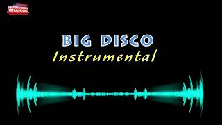 Big disco remix instrumental