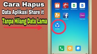 CARA HAPUS DATA APLIKASI SHARE IT SECARA AMAN