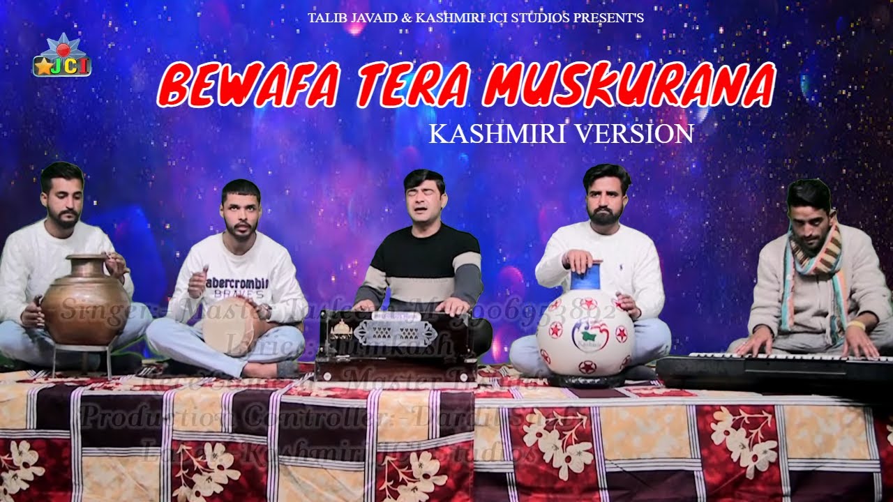 Bewafa Tera Muskurana Song  Kashmiri Version  Singer Master Tasleem   viral  trending