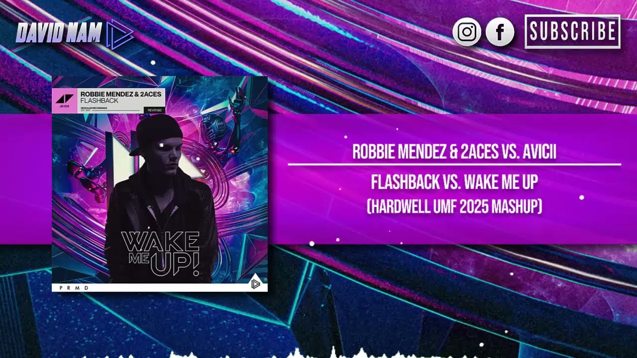 Flashback vs. Wake Me Up (Hardwell UMF 2025 Mashup) [David Nam Remake]