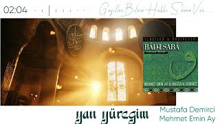 Mustafa Demirci & Mehmet Emin Ay - Yan Yüreğim / En Sevilen Ezgiler