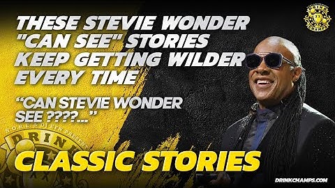 These Stevie Wonder "Can See" Stories Keep Getting Wilder Every Time