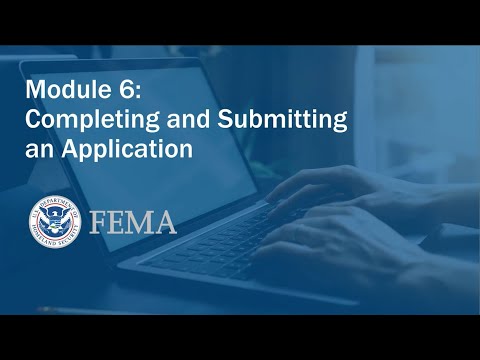 Module 6: Completing and Submitting an application in FEMA GO