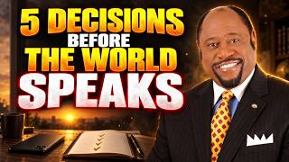 How To Govern Your Day: 5 Morning Decisions With Dr. Myles Munroe