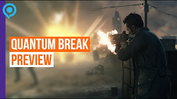 Quantum Break: Preview - Gamescom 2015