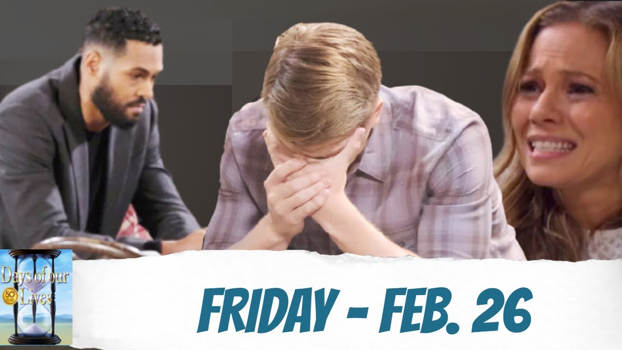 Full Episode - Days of Our Lives 2-26-21 * DOOL 2/26/2021 | Days of Our ...