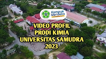 VIDEO PROFIL PROGRAM STUDI KIMIA FAKULTAS TEKNIK UNIVERSITAS SAMUDRA