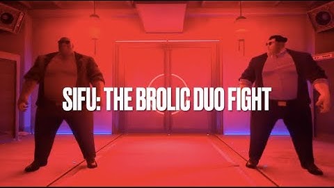 SIFU Replay Editor: The Brolic Duo Fight