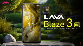 Lava Blaze 3 5G Price, Official Look, Design, Specifications, Camera, Features