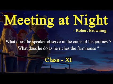 Meeting at Night Question and Answer Question - 10 Class 10 English My পাঠশালা Meeting at Night Question and Answer Question - 10 Class 10 English My পাঠশালা