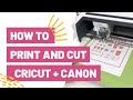 How To Print and Cut Cricut + Canon!