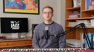 Harmony Toolbox & Improvisation 101 | The Jazz Pursuit