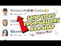 How To Send Video From Camera Roll As a Snap | Not in Chat