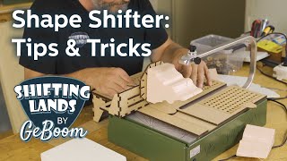 Shape Shifter for Proxxon hotwire: Tips & Tricks