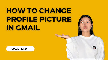 HOW TO CHANGE PROFILE PICTURE IN GMAIL | GMAIL FIEND 2022