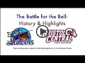 Battle for the bell history  highlights