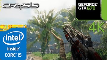 4K Crysis 1 |CryZENx Photorealistic MOD| GTX 670/GTX 760