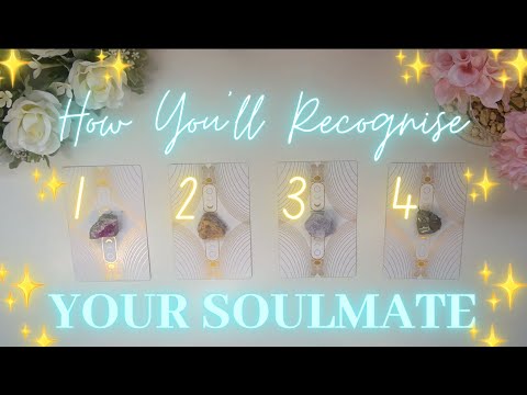 ?How Will You Recognise Your Soulmate?? Detailed Pick-a-Card ?