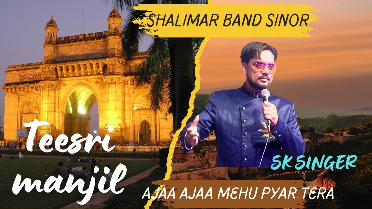 Shalimar band sinor 🎤🎷Teesri manjil 🥁ajaa ajaa mehu pyar tera