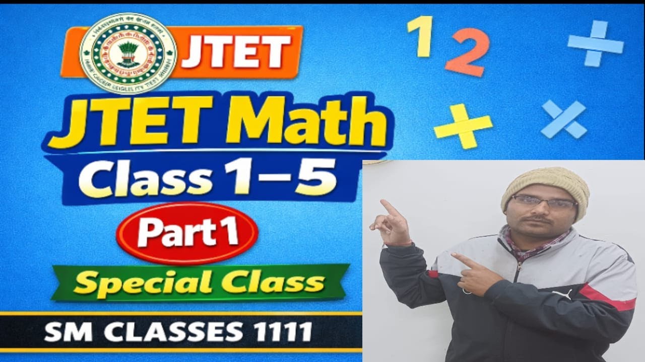 JTET Math Class 1 to 5 Part 1 | Special Live Class | JTET 2026 तैयारी | SM Classes 1111