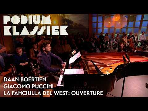 Daan Boertien - Giacomo Puccini - La fanciulla del West: Ouverture | Podium Klassiek