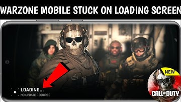 Fix Call of Duty Warzone Mobile Stuck On Loading Screen | COD Warzone Mobile Not Loading Solve
