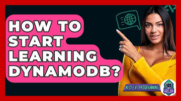 How To Start Learning DynamoDB? - Next LVL Programming