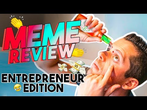 meme-review-entrepreneur-edition-👏-👏