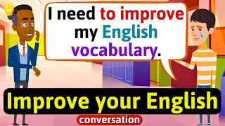 Improve English Speaking Skills Everyday (Tips to speak in English) English Conversation Practice