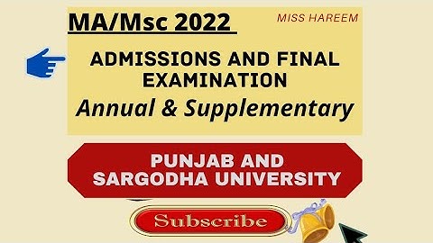 MA/MSc Admissions and Final Examination of Punjab and Sargodha University