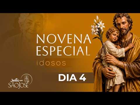 4º dia Novena Especial Pelos Idosos - Novena dos Filhos e Filhas de São José - Crepuscular -20/07/26