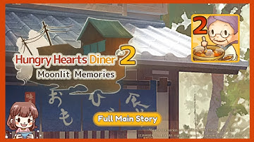 Hungry Hearts Diner 2 Full Main Story Gameplay