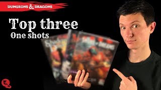 Best oneshots!   Dungeons and Dragons