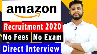 Amazon Recruitment Process for Freshers 2020 | Work From Home Jobs 2020