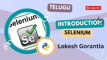 Part 1: Introduction to Selenium |  Python with Selenium | Telugu