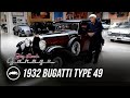 1932 Bugatti Type 49 - Jay Leno’s Garage