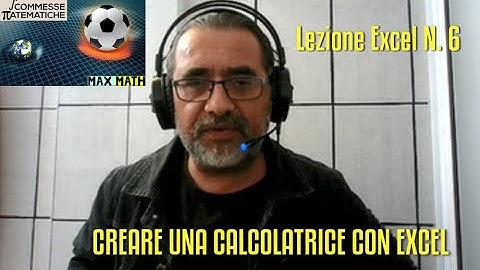 Video corso EXCEL - Lezione 6 - Creare una calcolatrice con esiti multipli con protezione e MACRO