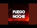 Fuego De La Noche mp3