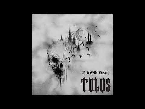 Tulus - Old Old Death (Full Album Premiere)