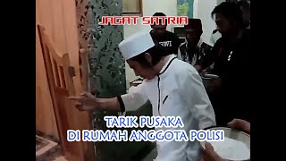 Jagat Satria Tarik Pusaka Di Rumah Anggota Polres Banyuwangi
