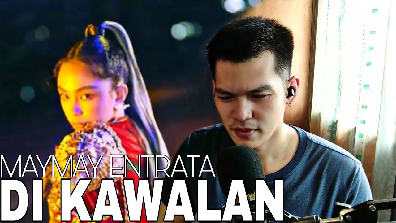 'Di Kawalan - Maymay Entrata (Music Video)| REACTION !!! MASYADONH GINALINGAN NI MAYMAY DITO🔥🔥