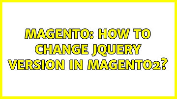 Magento: How to change jQuery version in Magento2?